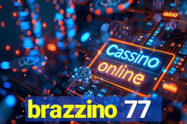 brazzino 77